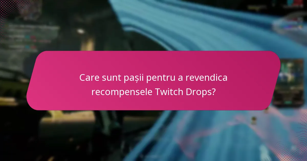 Care este procesul de integrare a Twitch Drops pe console?