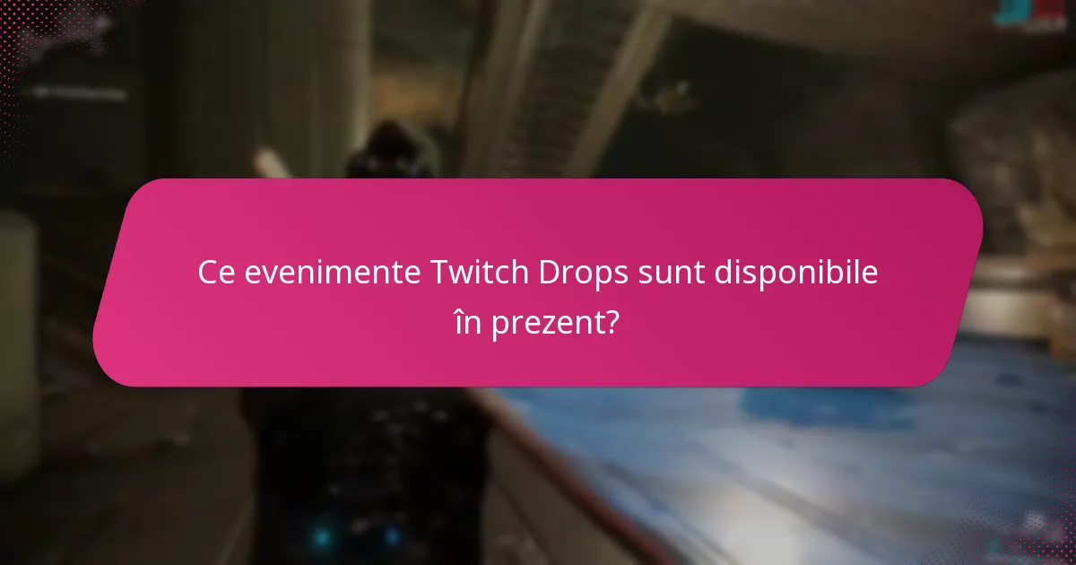 Cum pot revendica Twitch Drops?