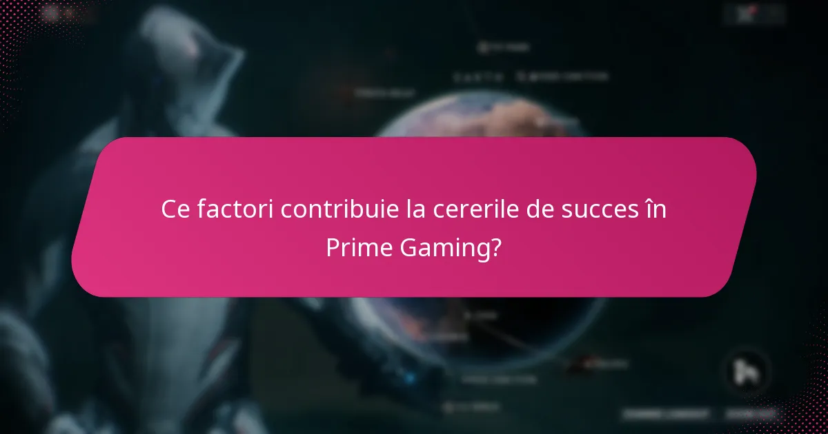Care sunt considerațiile legale pentru cererile Prime Gaming?