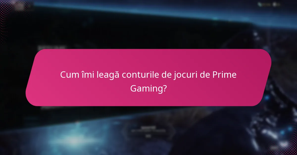 Ce conțin pachetele Prime Gaming?