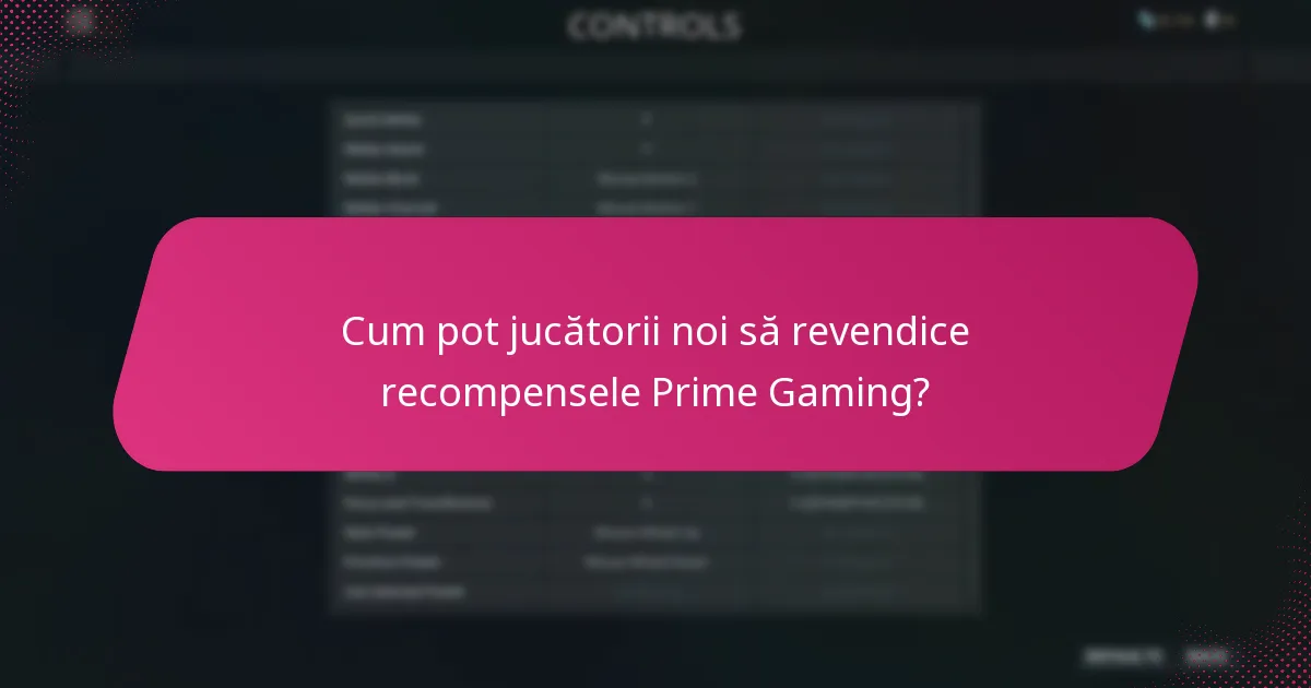 Cum pot jucătorii noi să revendice recompensele Prime Gaming?