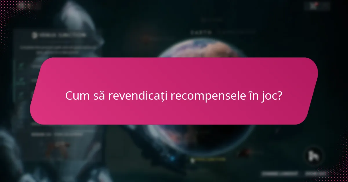 Cum să revendicați recompensele în joc?