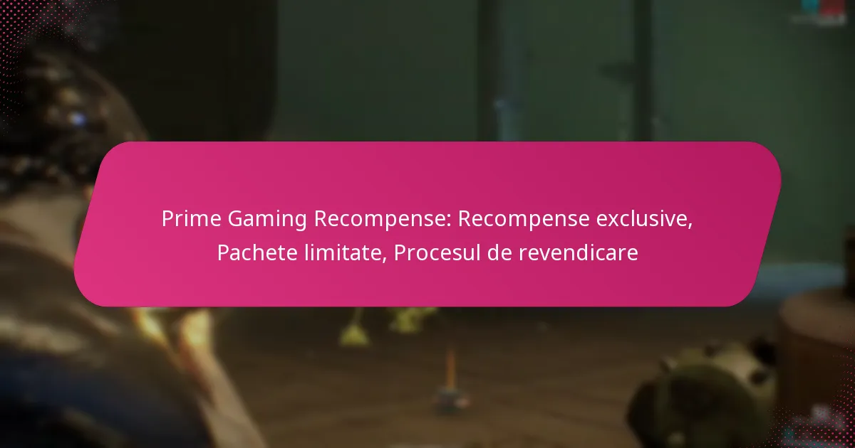 Prime Gaming Recompense: Recompense exclusive, Pachete limitate, Procesul de revendicare